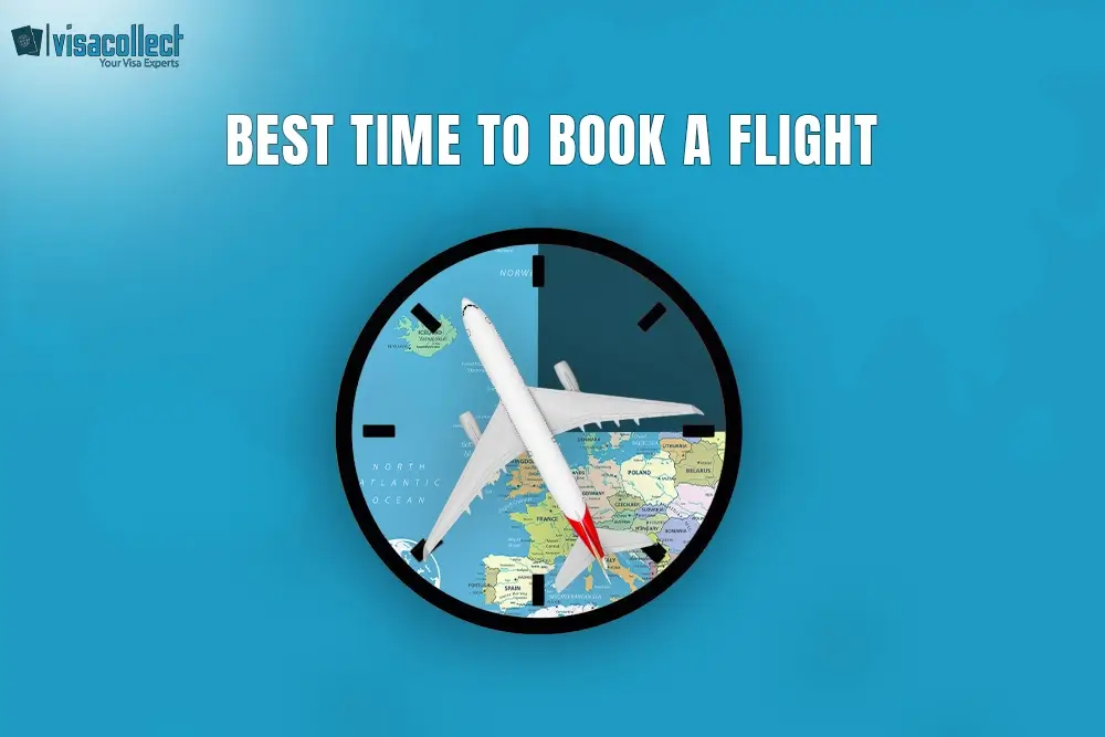 What is the best time to book a flight | visacollect